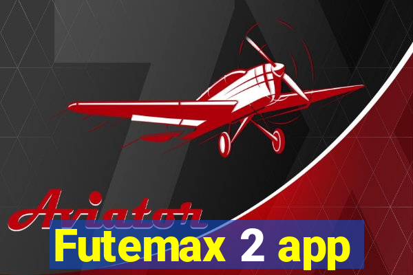 Futemax 2 app